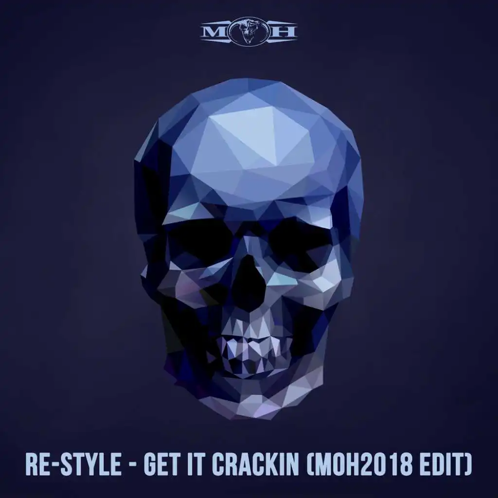 Get It Crackin (MOH 2018 Edit)