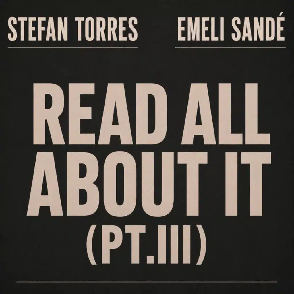 Read All About It, Pt. III