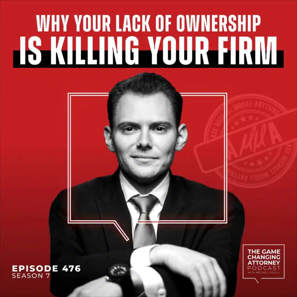 476. AMMA — Why Your Lack of Ownership is Killing Your Firm