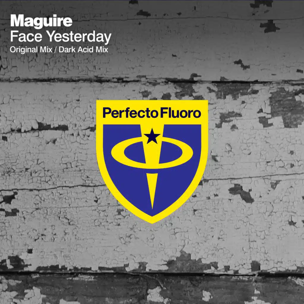 Face Yesterday (Dark Acid Mix)