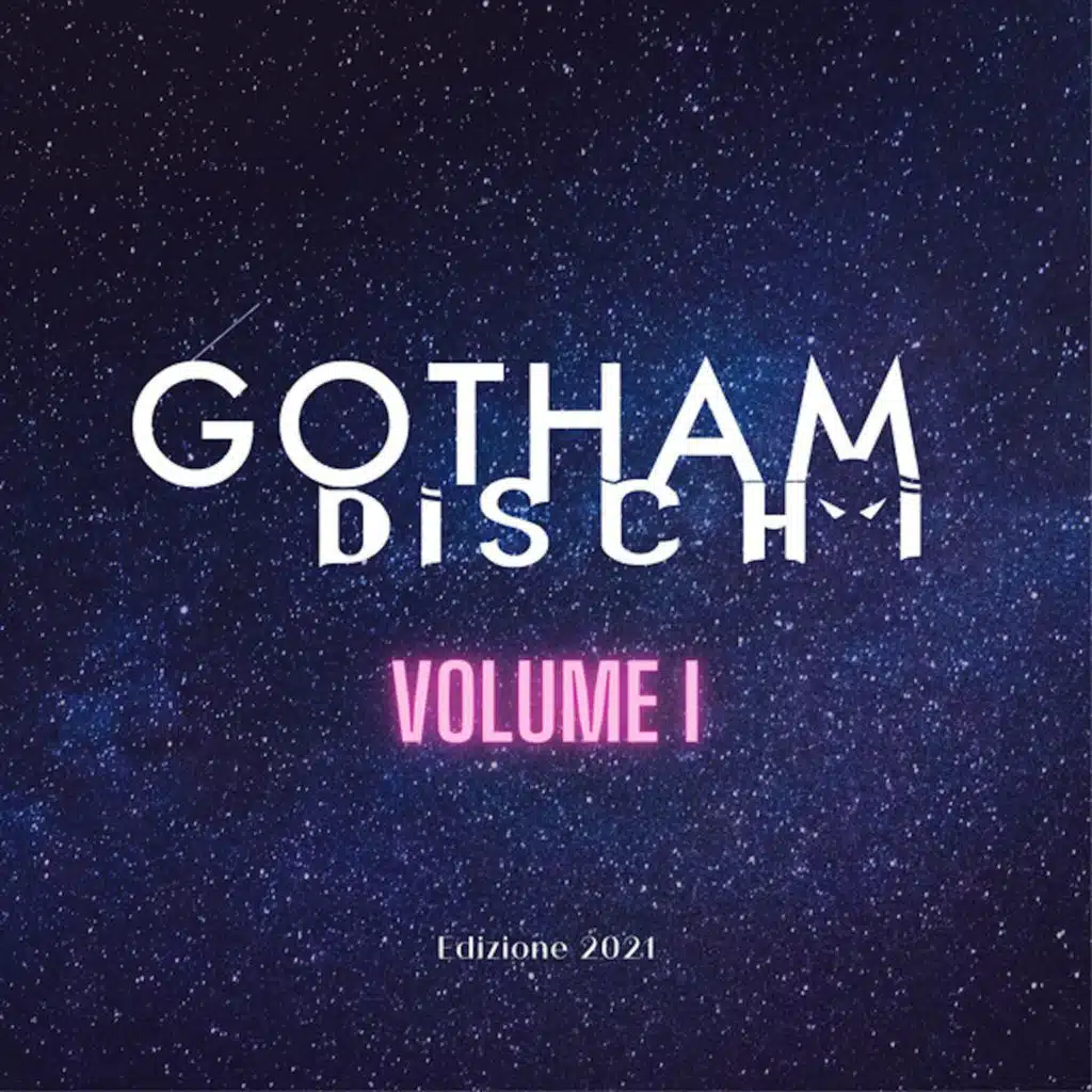 Gotham Dischi, Volume I