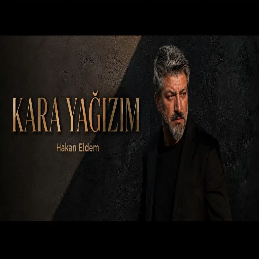 Kara Yağızım