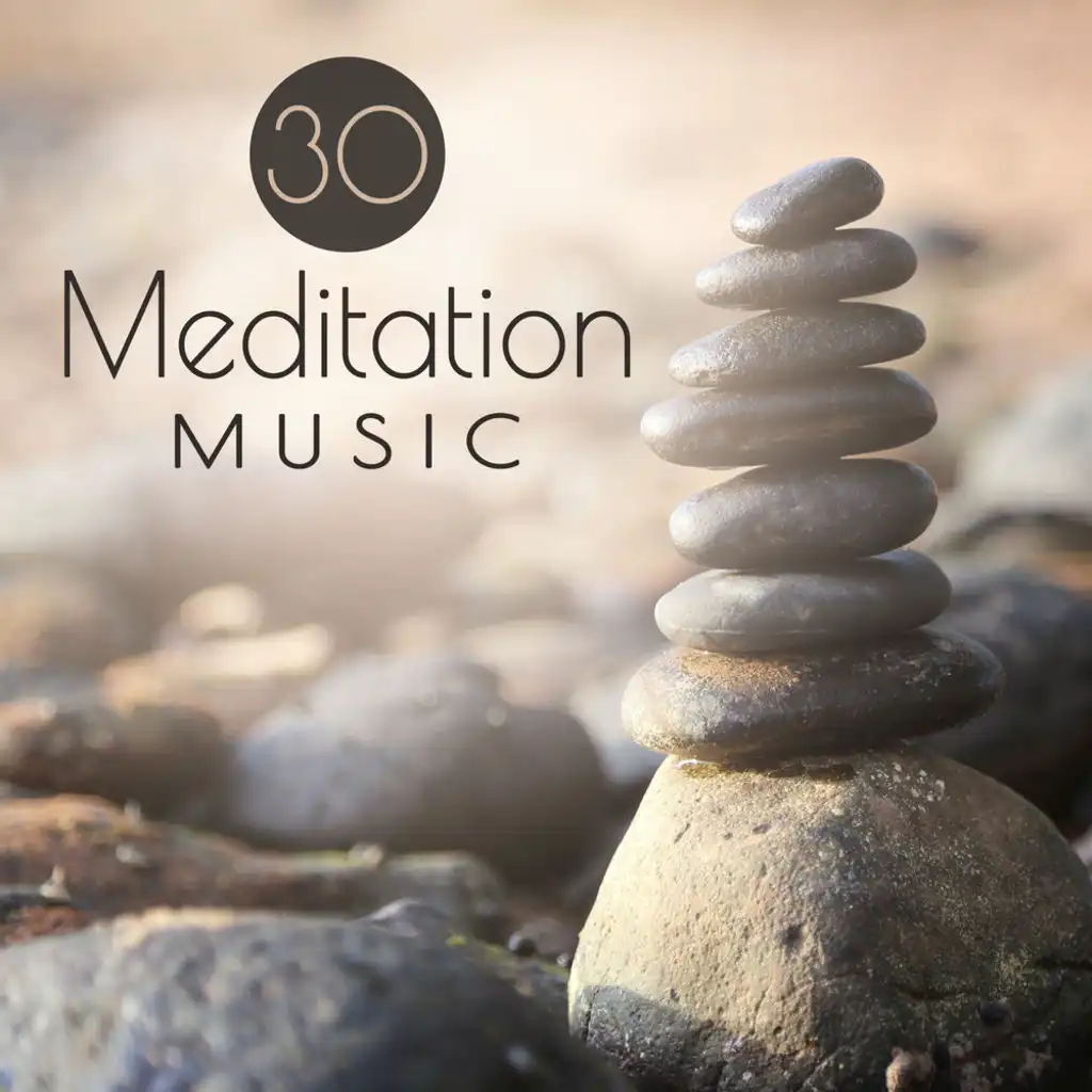 30 Meditation Music for Deeper Contemplation, Peace of Mind, Music Spa