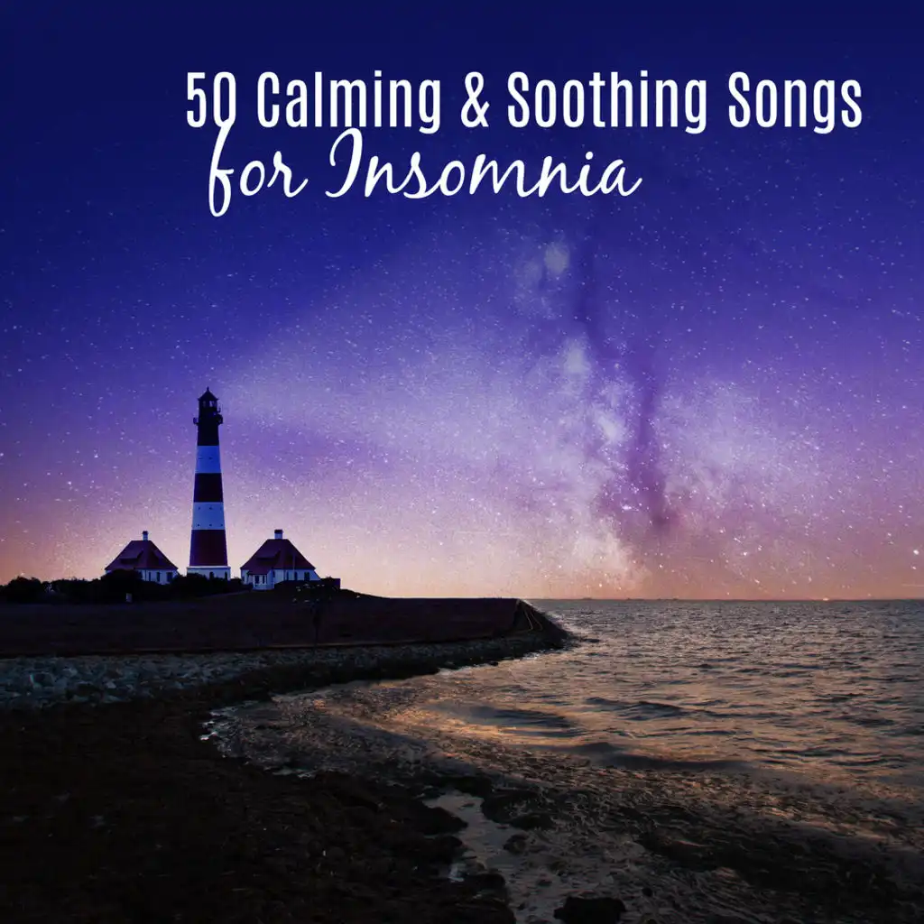 Calming & Soothing Songs for Insomnia