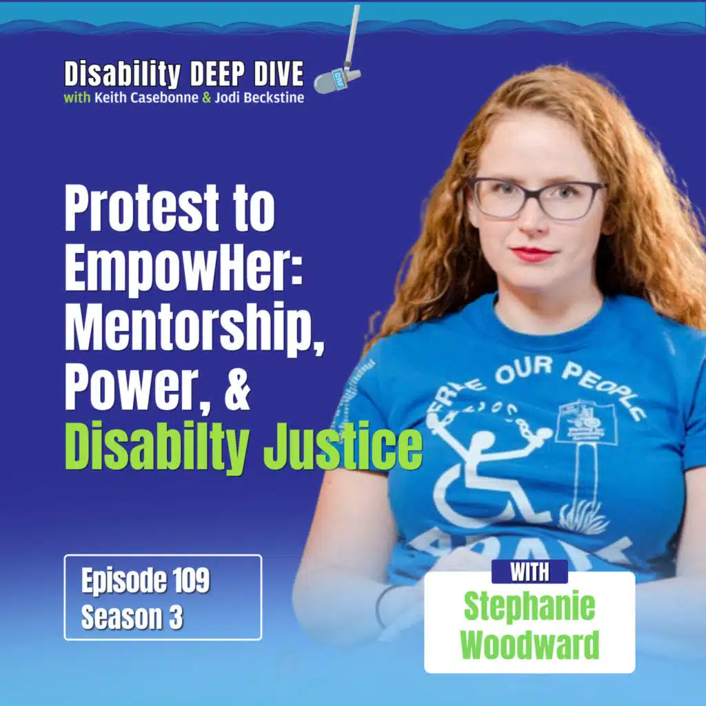 From Protest to EmpowHer: Stephanie Woodward on Mentorship, Power, and Disability Justice