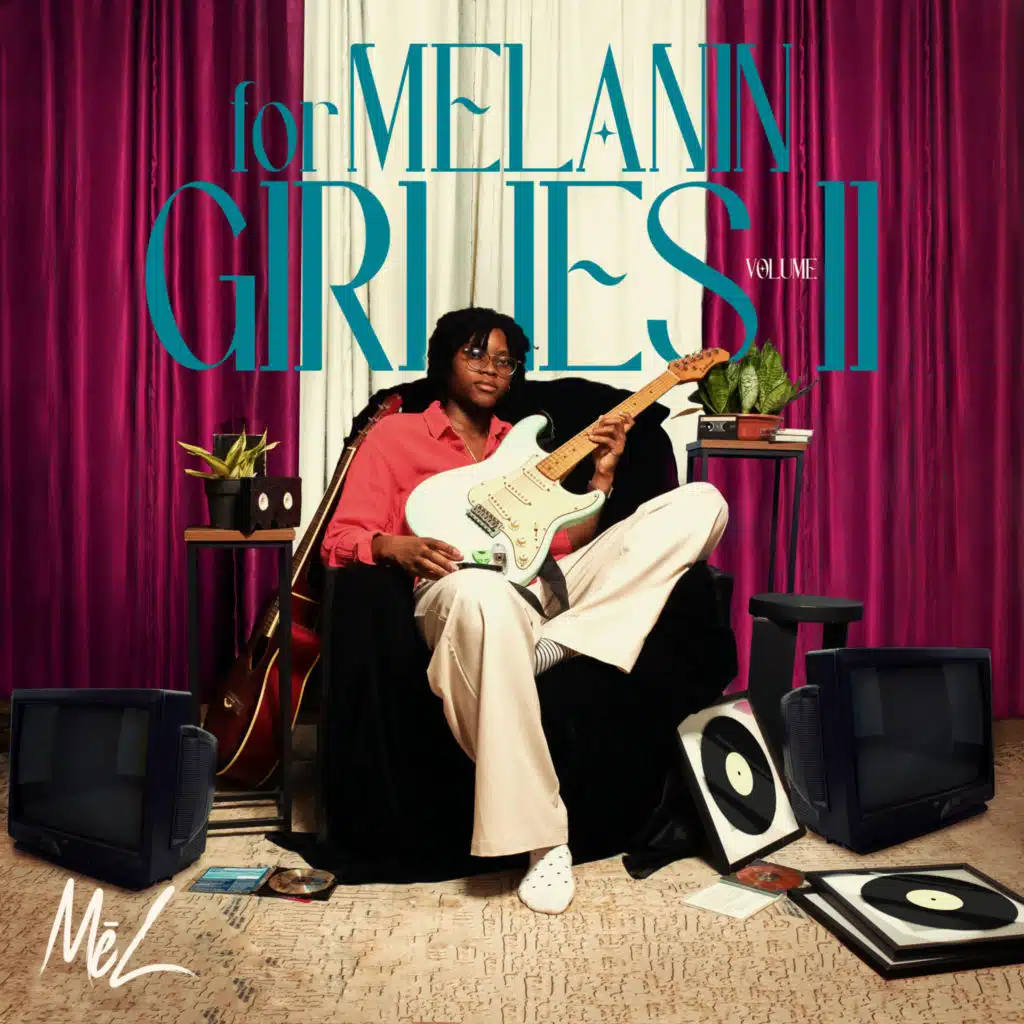 FOR MELANIN GIRLIES, VOL. II