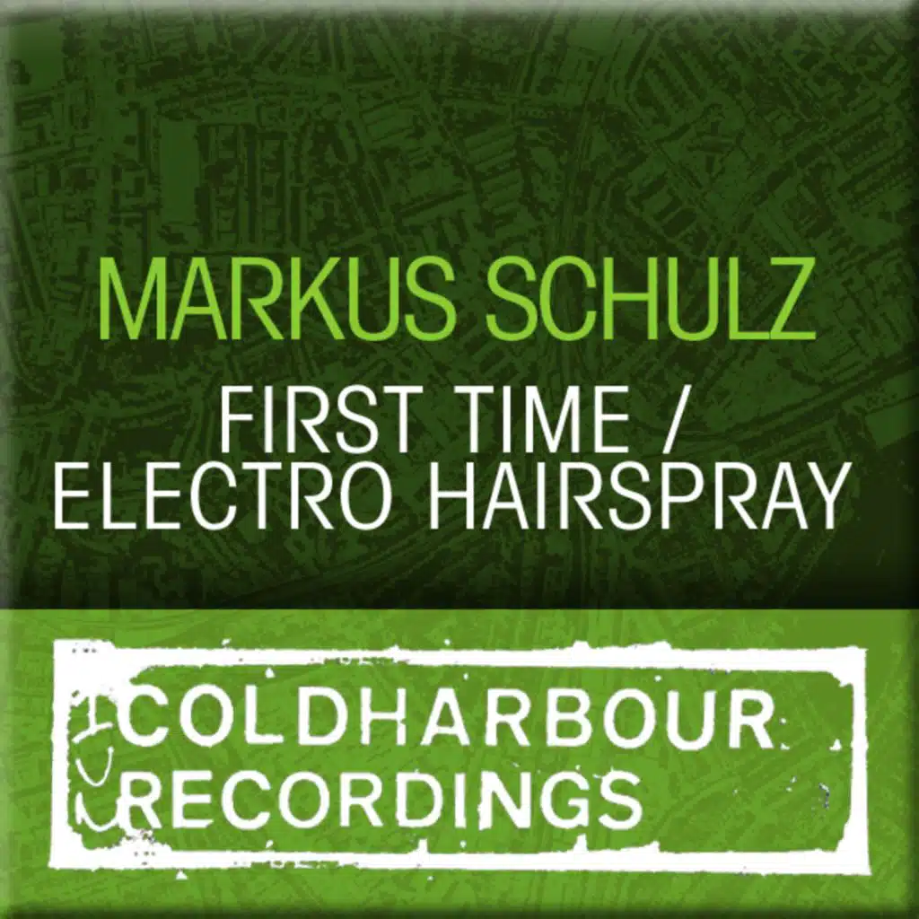 First Time / Electro Hairspray (feat. Anita Kelsey)