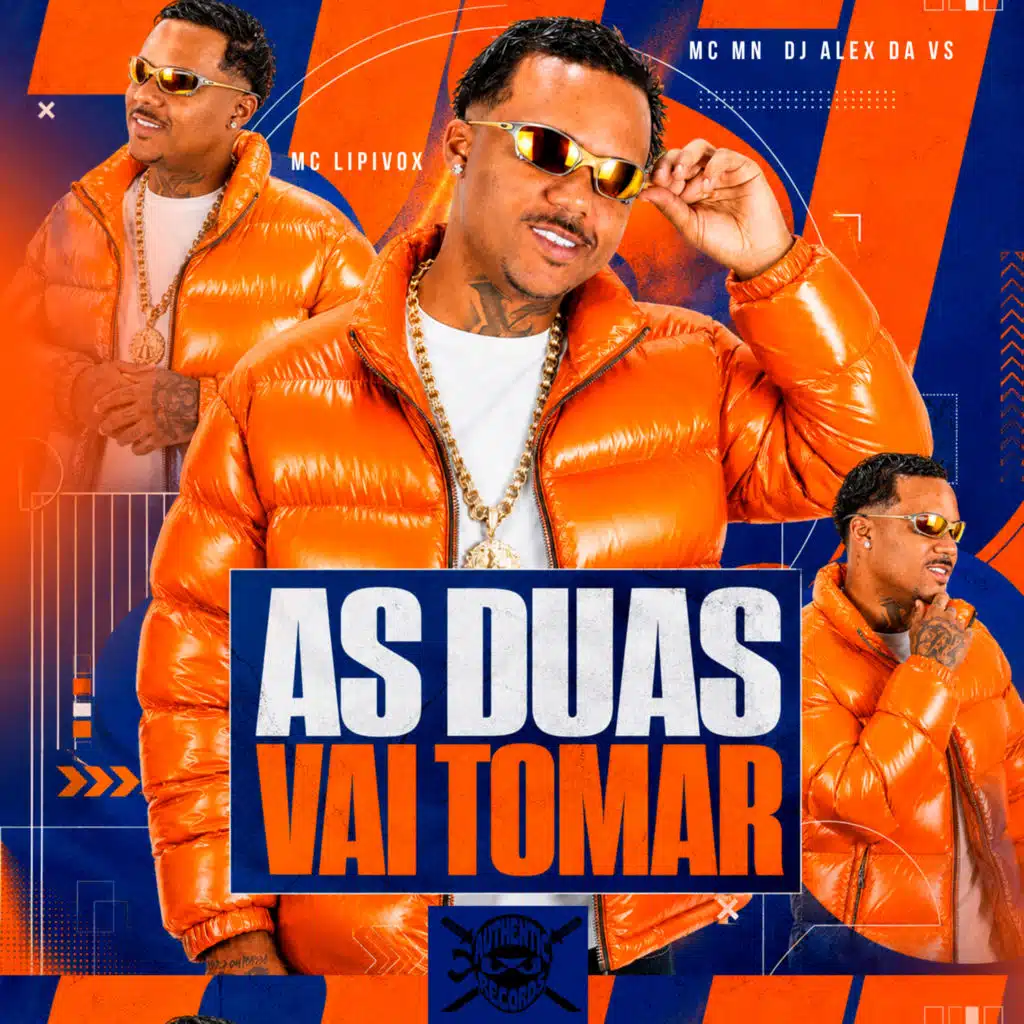 As Duas Vai Tomar (feat. Authentic Records)