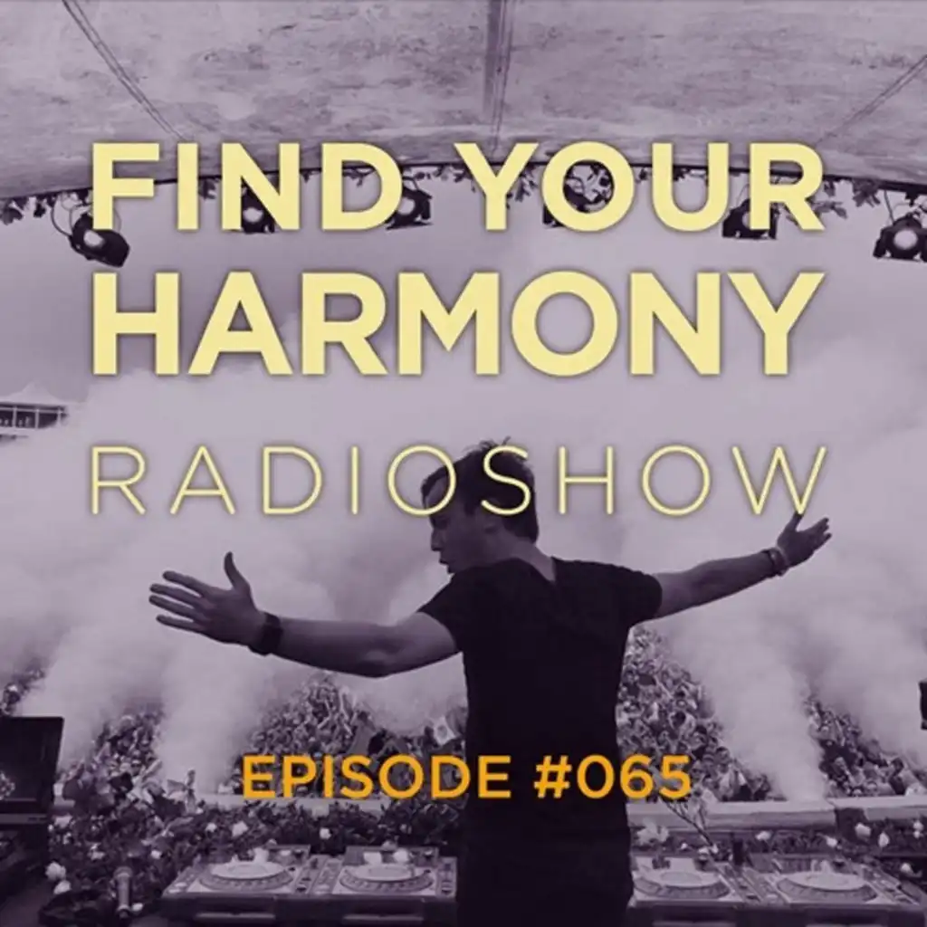 Find Your Harmony Radioshow #065