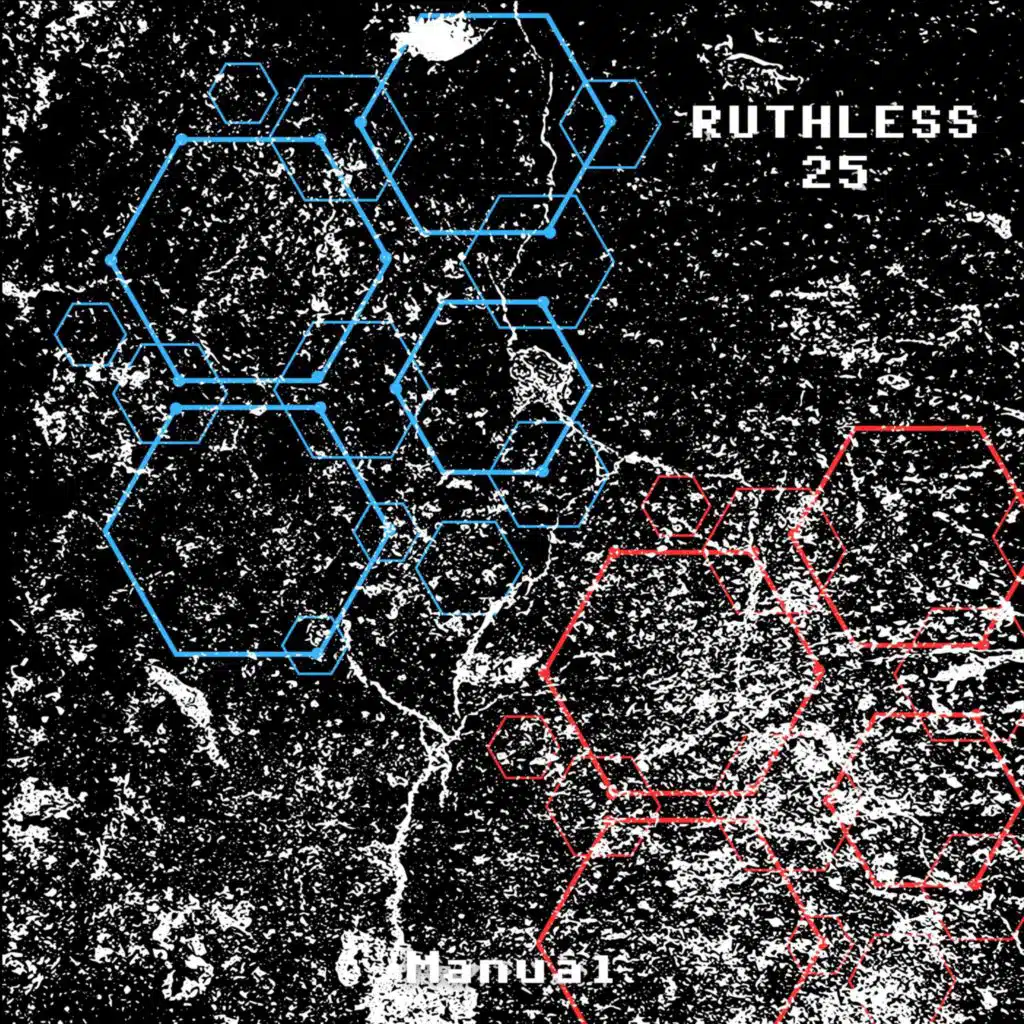 Ruthless 25