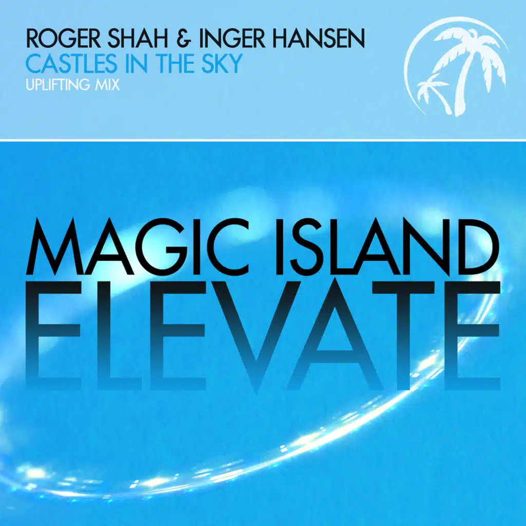 Castles in the Sky (Uplifting Mix)