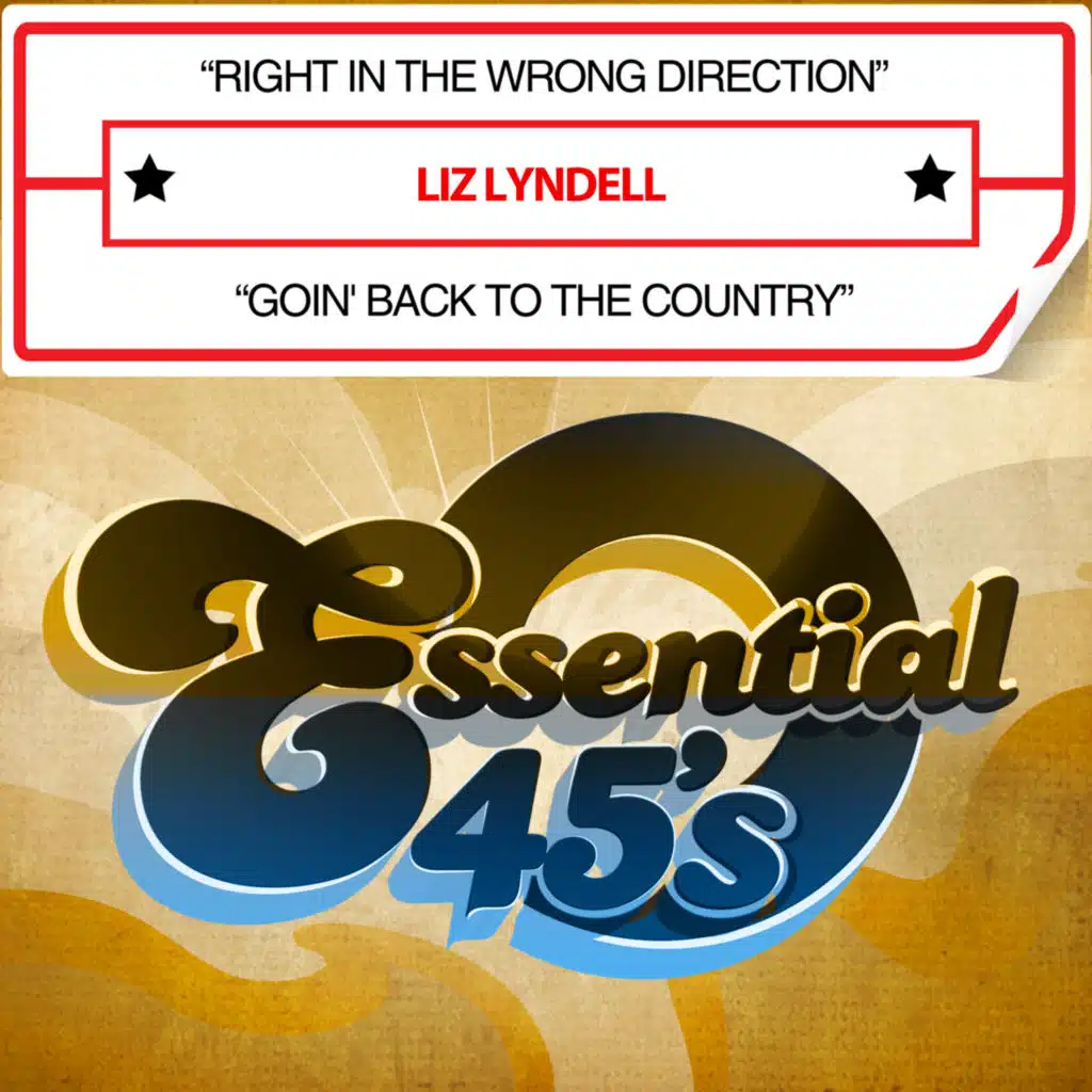 Right in the Wrong Direction / Goin' Back to the Country
