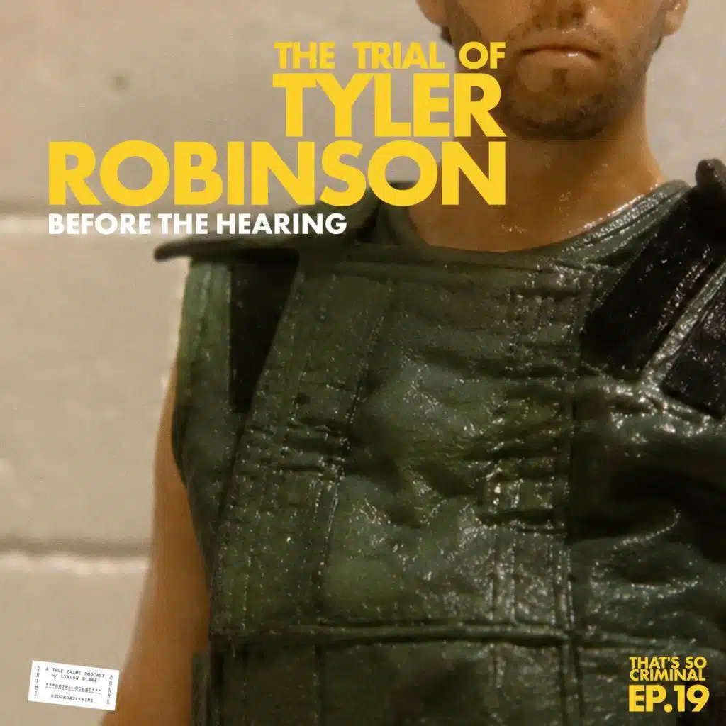 The Trial of Tyler Robinson: Before the Hearing