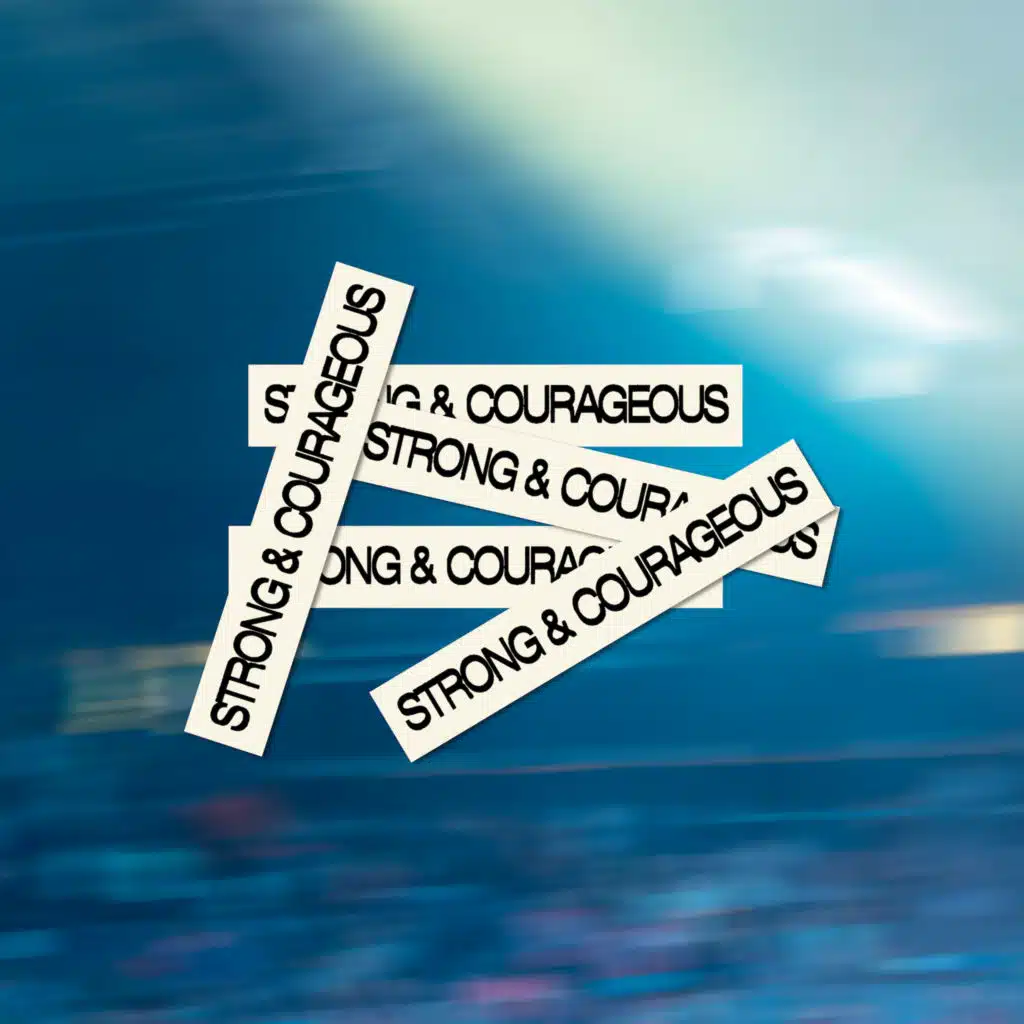 Strong and Courageous (Live)