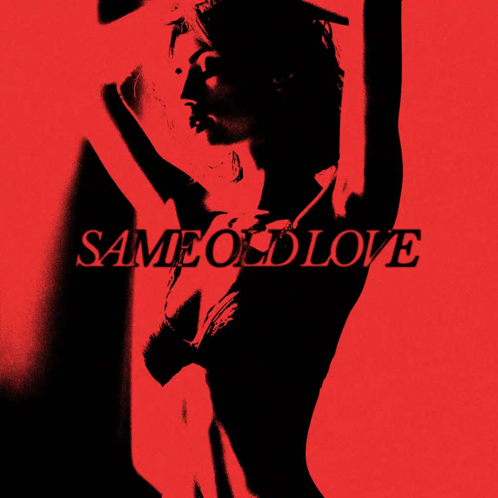 Same Old Love