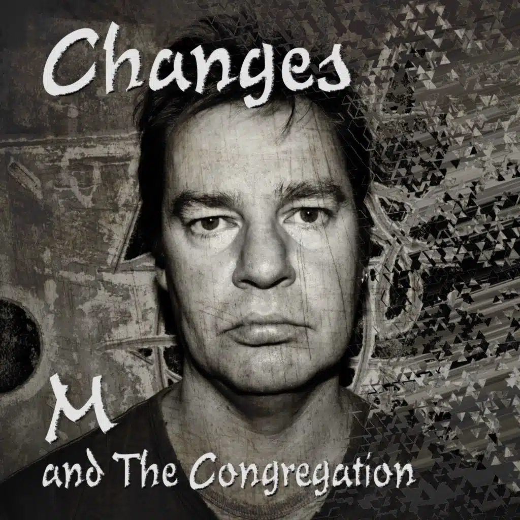 Changes