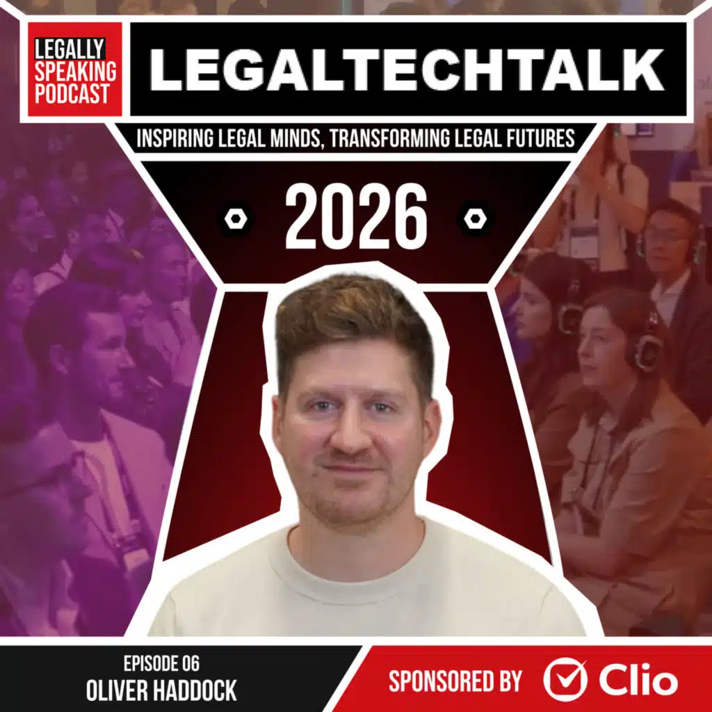 LegalTechTalk 2026: Legal Careers, Networking and the Future Lawyer - Oliver Haddock - E06
