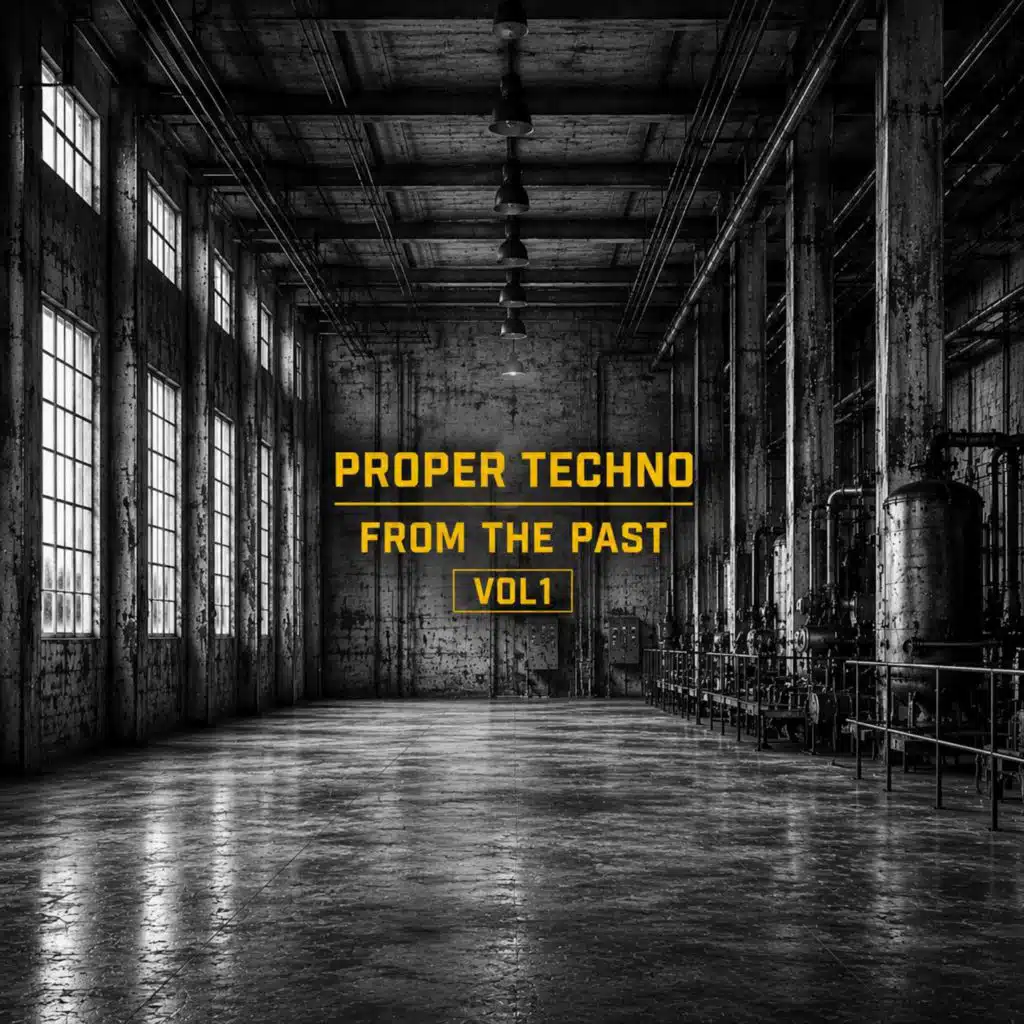 Proper Techno from the Past, Vol. 1