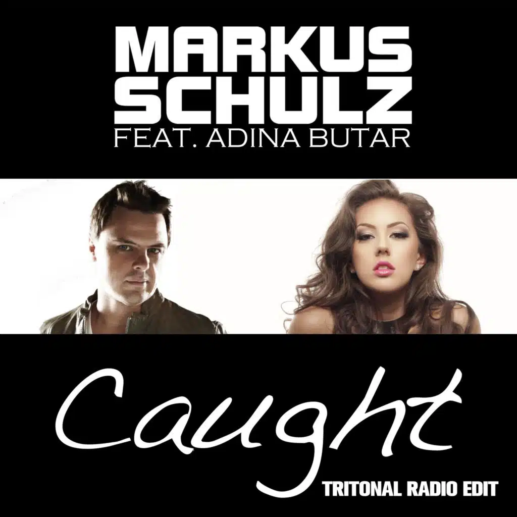 Caught (Tritonal Radio Edit) [feat. Adina Butar]