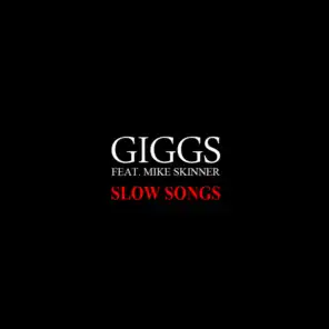 Slow Songs (feat. Mike Skinner)