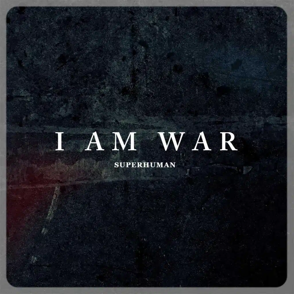 I Am War
