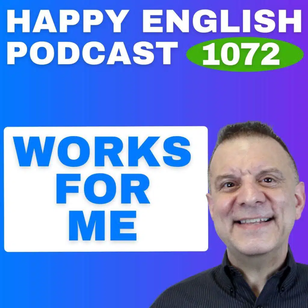 1072 - How to Use “That Works” Naturally