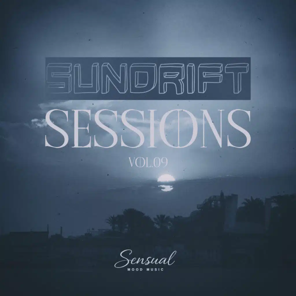 Sundrift Sessions, Vol.09
