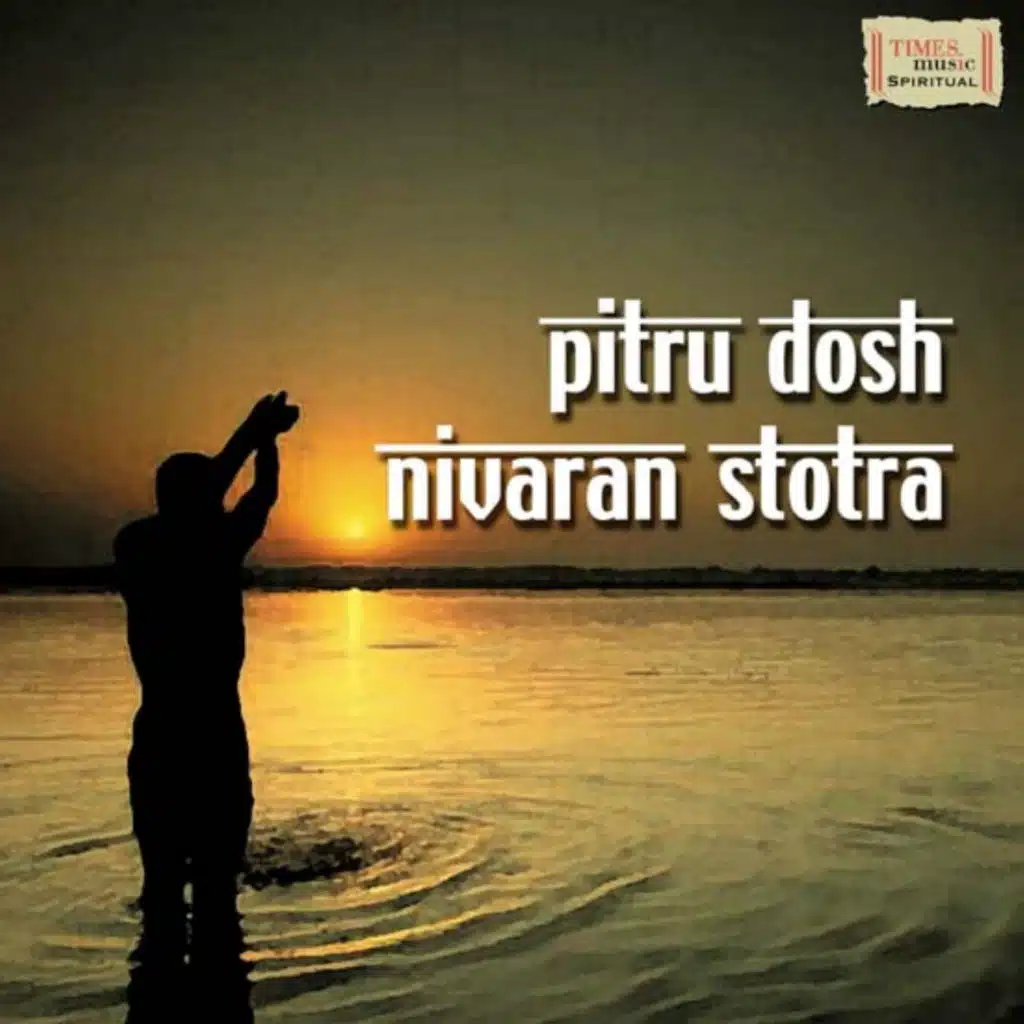 Pitru Dosh Nivaran Stotra
