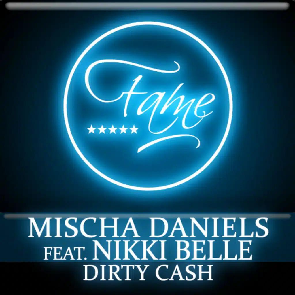 Dirty Cash (feat. Nikki Belle)