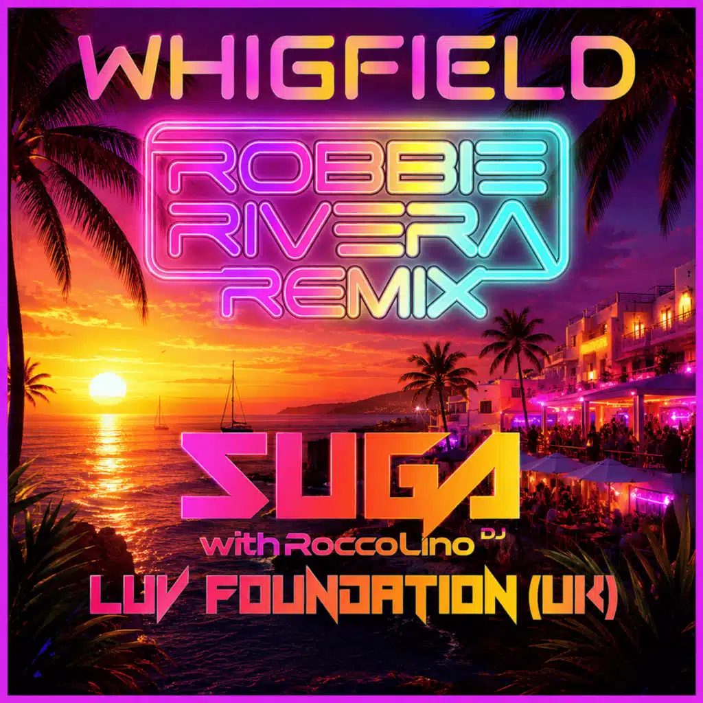 Suga (Robbie Rivera Remixes)