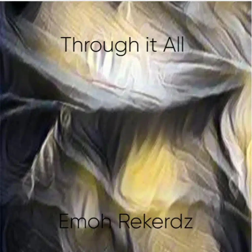 Through it All