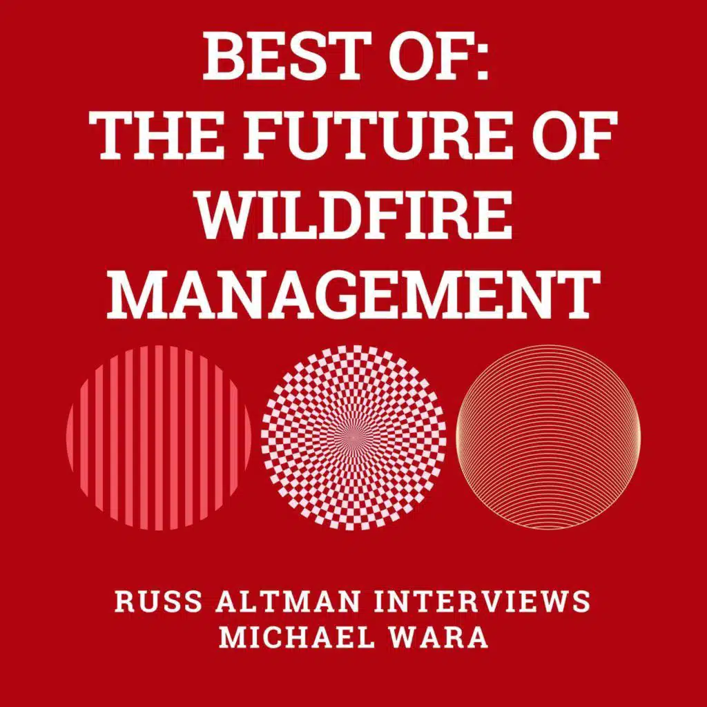 Best of: The future of wildfire management