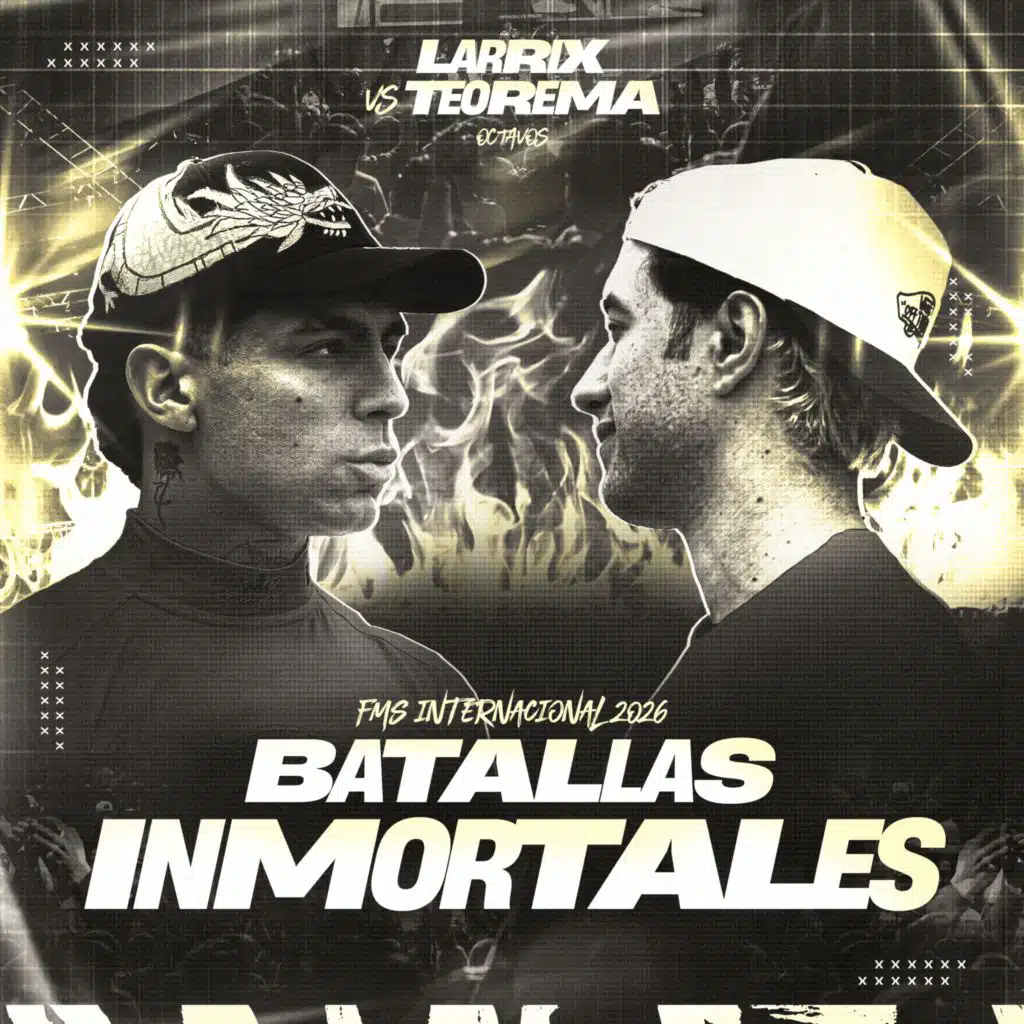 Teorema Vs Larrix - Batallas Inmortales (Remaster)