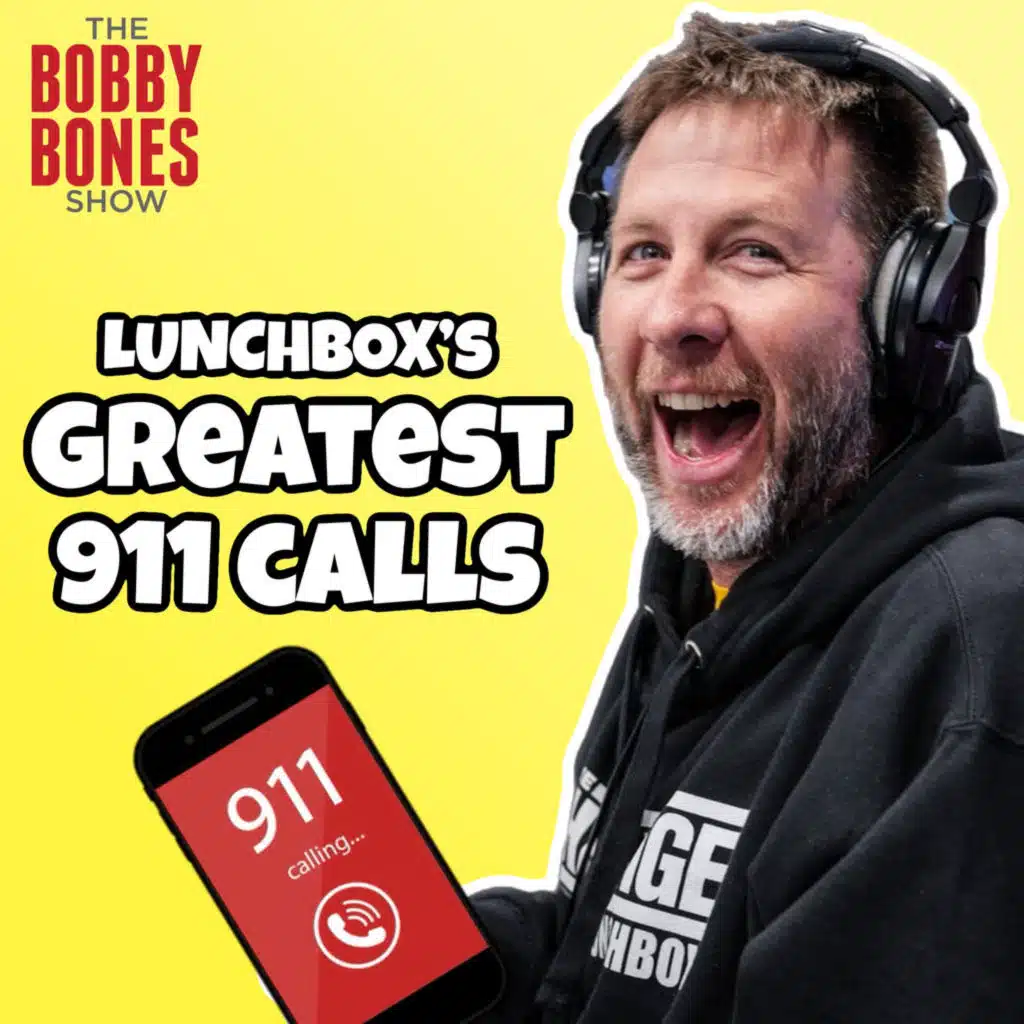 FRI PT 1: Lunchbox’s Greatest 911 Calls Special: Through The Years!
