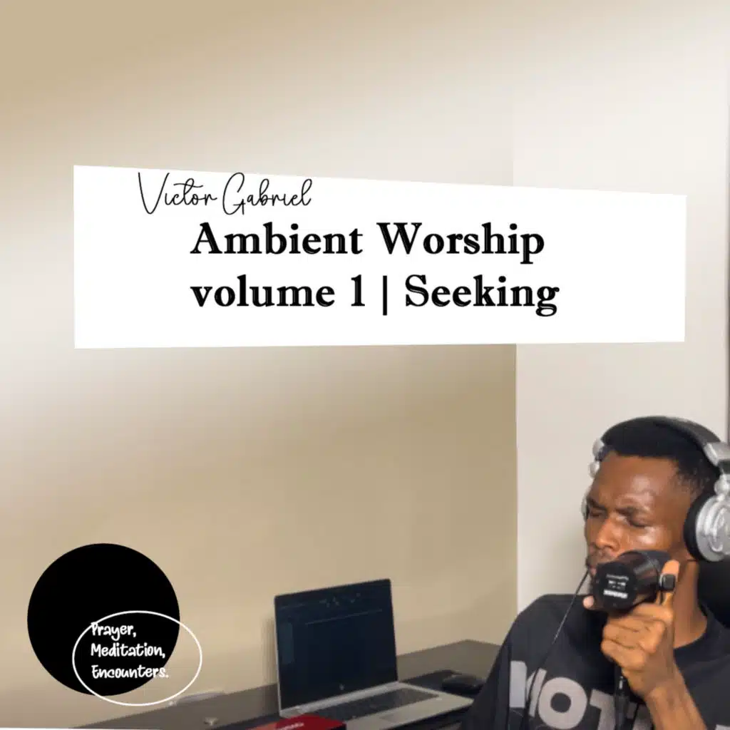 Ambient Worship, Vol. 1 | Seeking