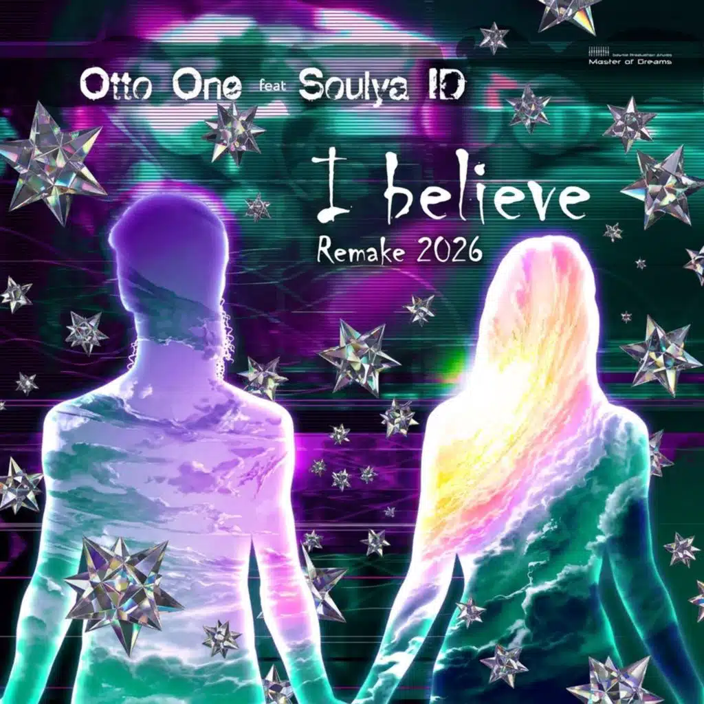 I Believe (Remake 2026) [feat. Soulya ID]