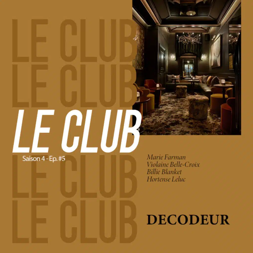 Décoration seventies, maisons extraordinaires et vacances sans téléphone : LE CLUB, 1 émission, 3 chroniques