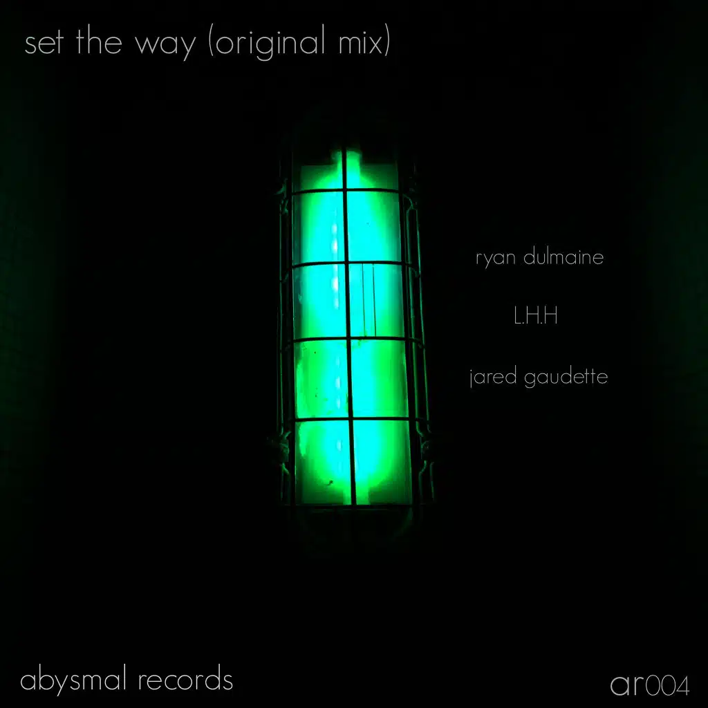 Set The Way (Original Mix)