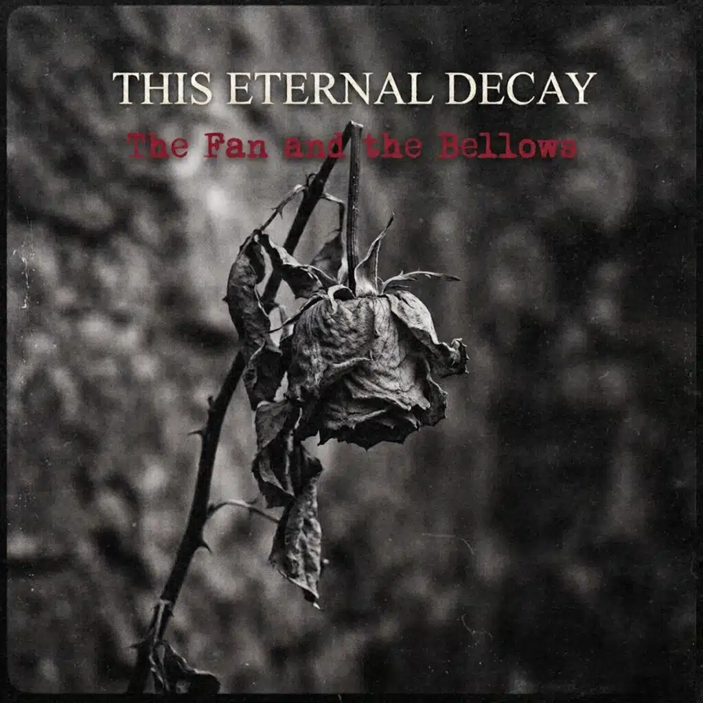This Eternal Decay
