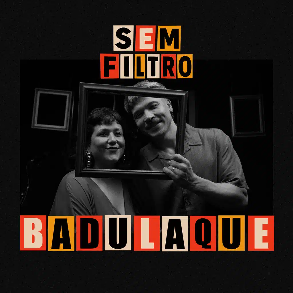 Badulaque Sem Filtro (Live)