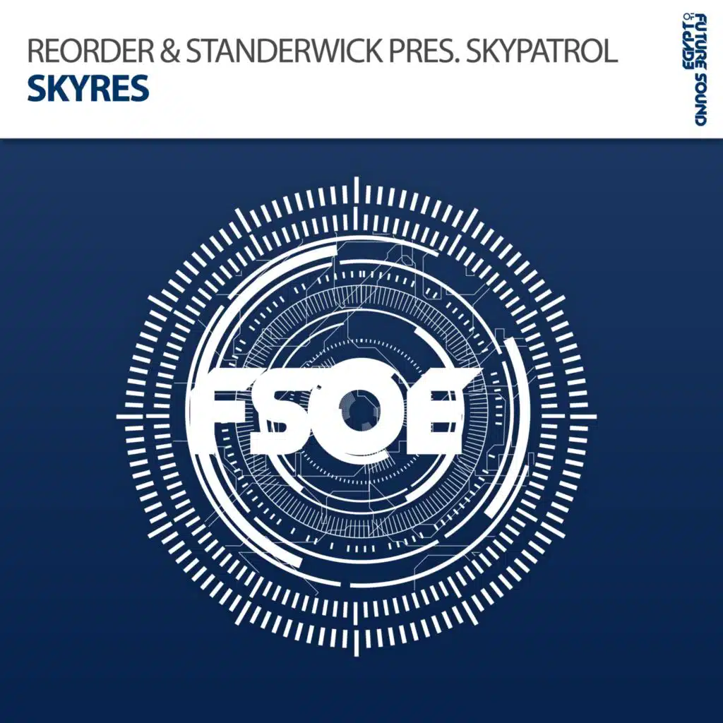 ReOrder & Standerwick presents SkyPatrol