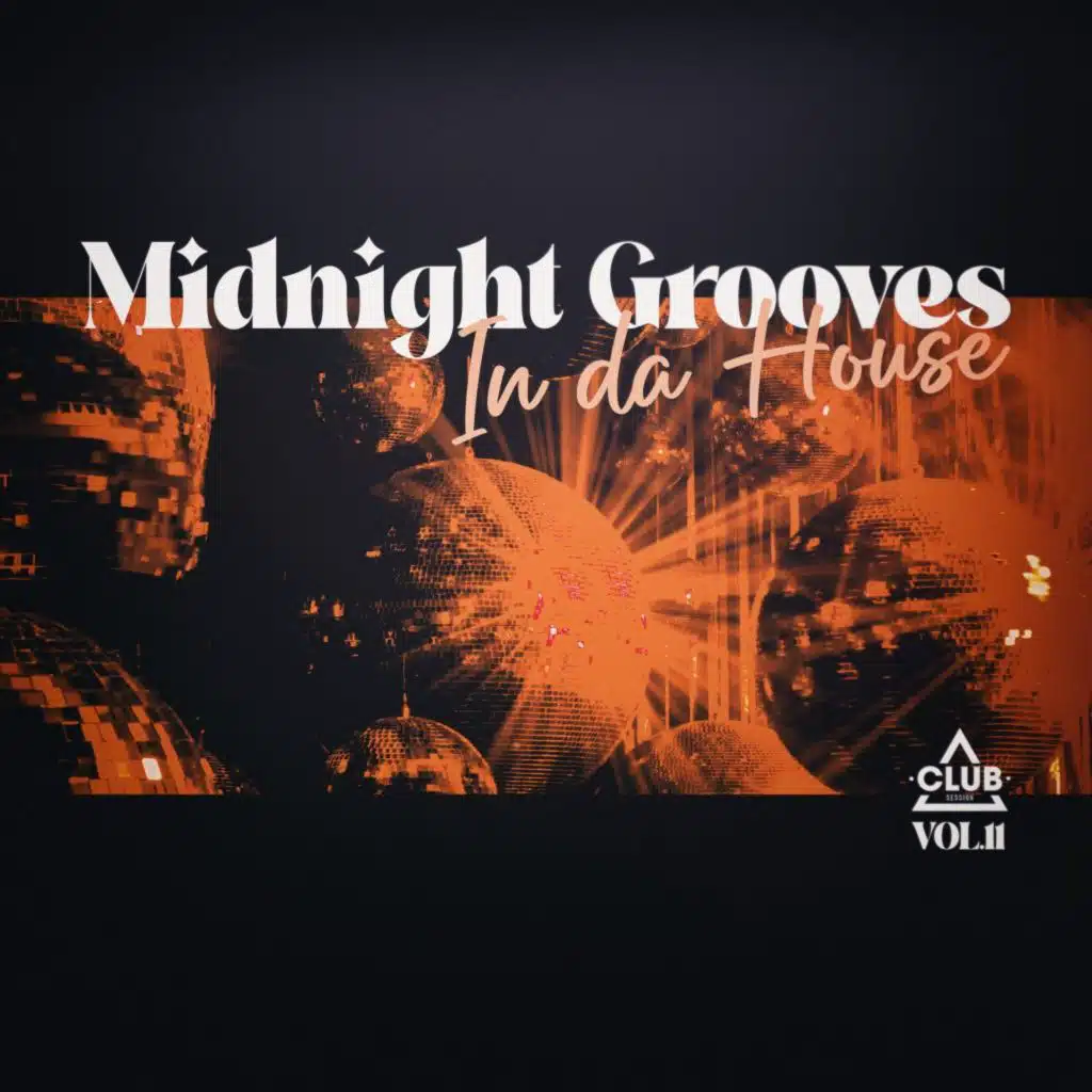 Midnight Grooves in the House, Vol. 11