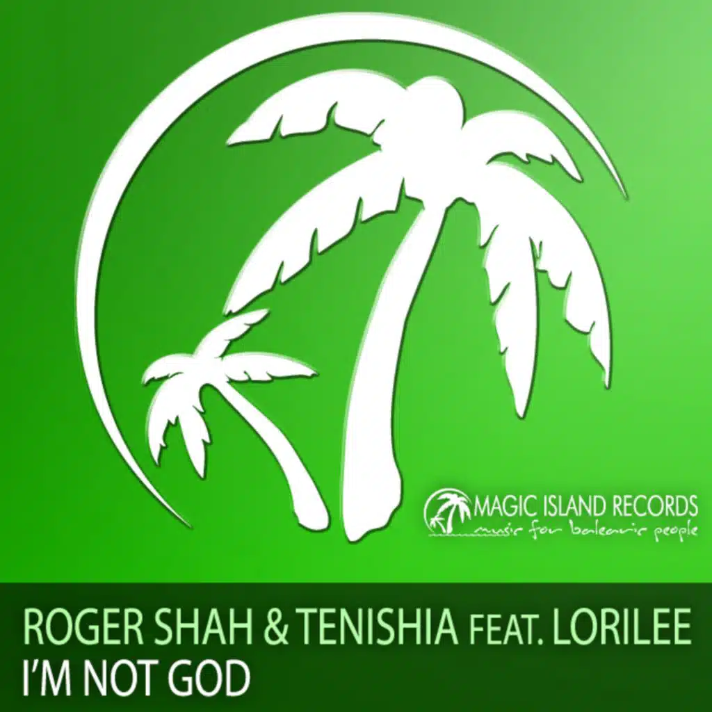 I'm Not God (feat. Lorilee)