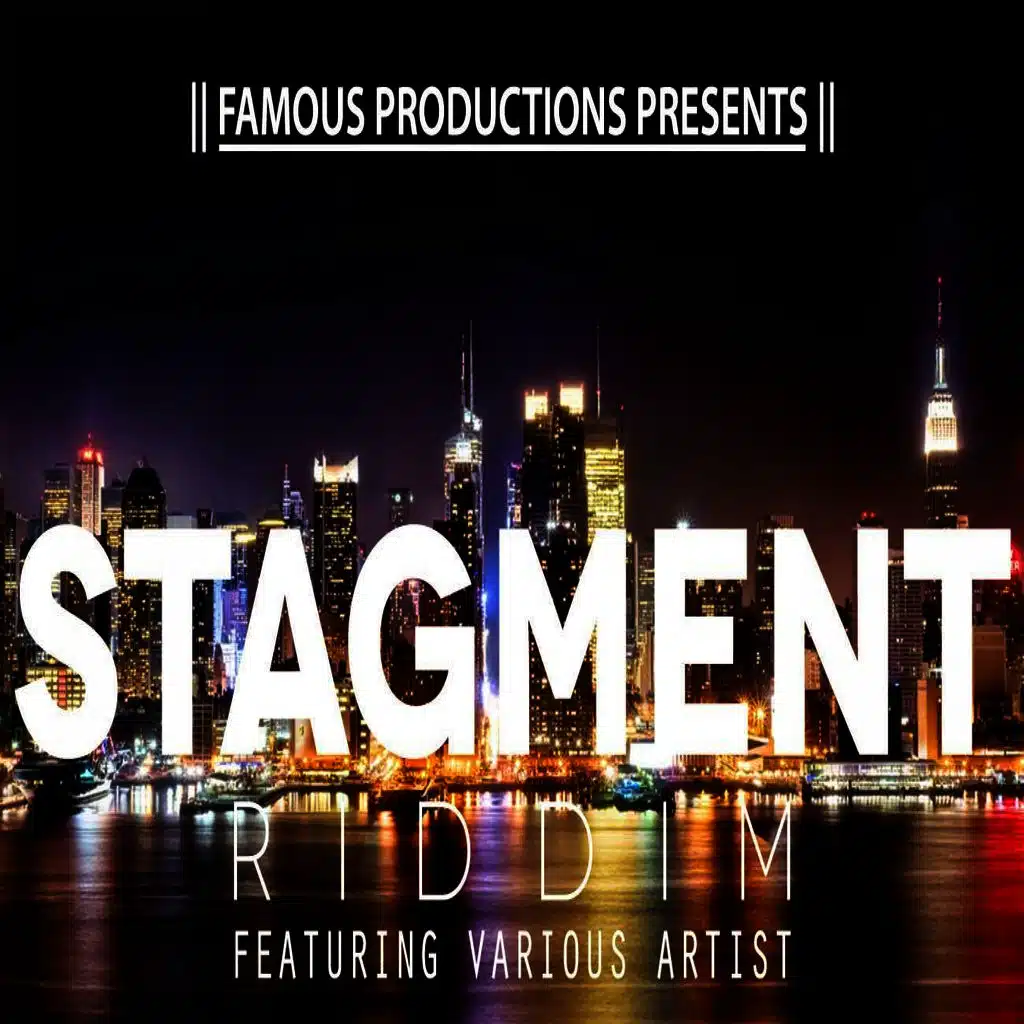 Stagment Riddim