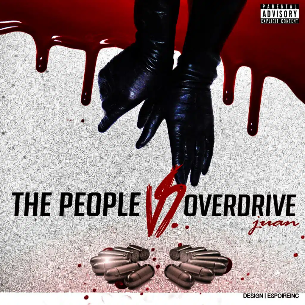 The People Vs. Overdrive Juan