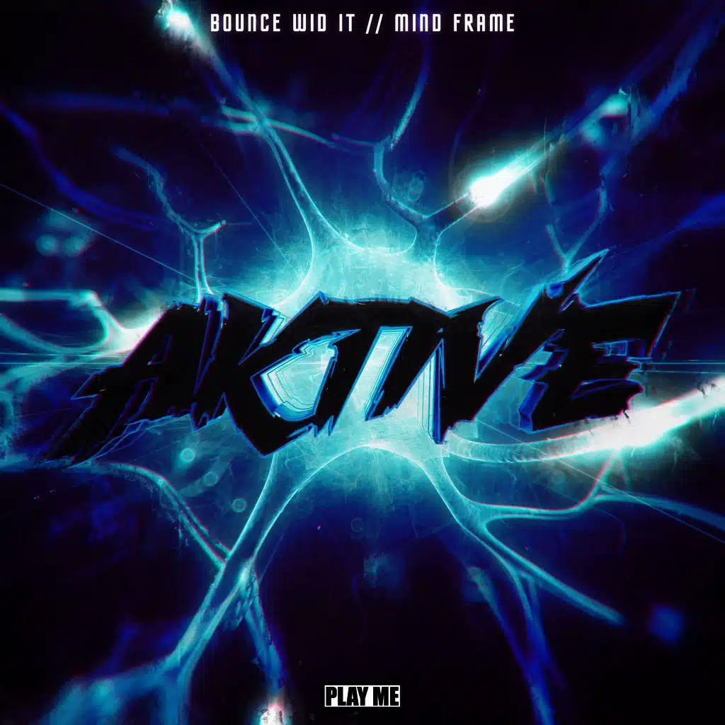 Bounce Wid It / Mind Frame