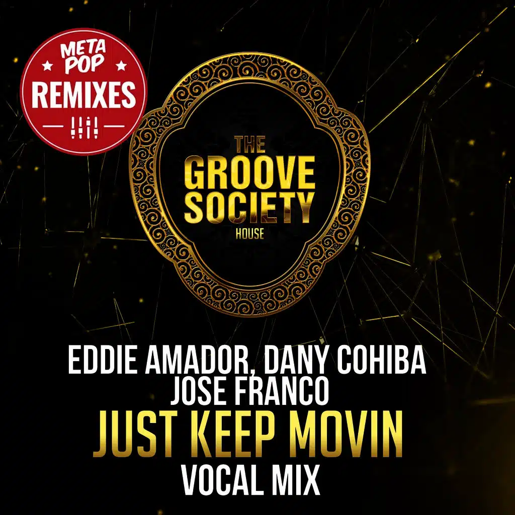 Just Keep Movin: MetaPop Remixes