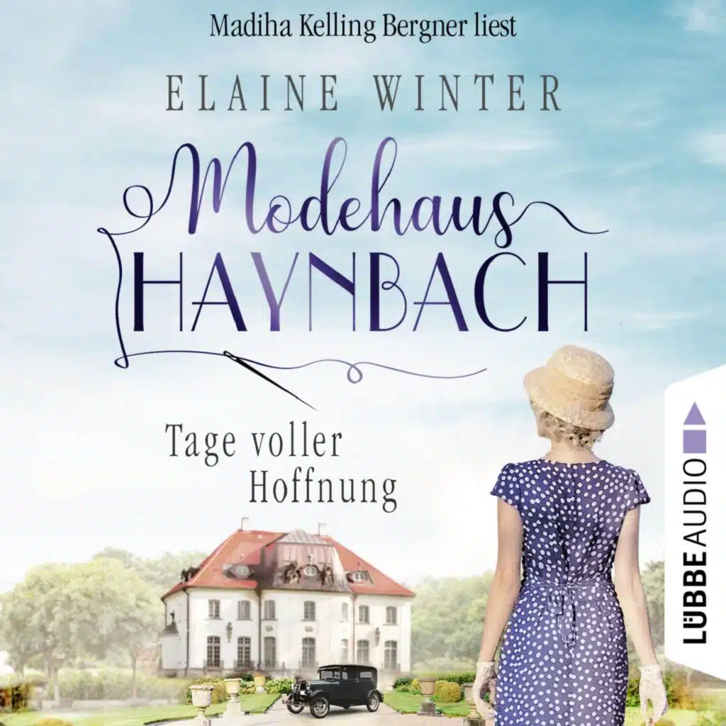 Tage voller Hoffnung - Modehaus Haynbach, Teil 1 (Ungekürzt)