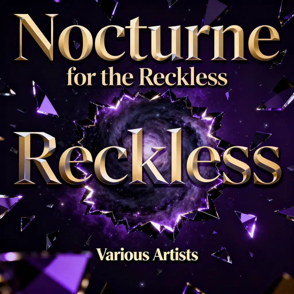 Nocturne for the Reckless