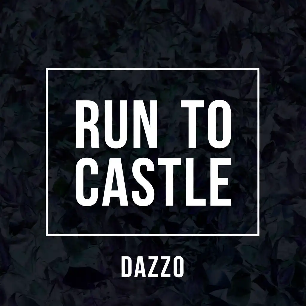 Run To Castle